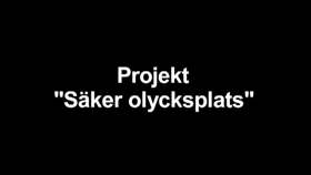Projekt \Säker olycksplats\